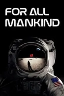 For All Mankind adlı Dizi için poster görseli
