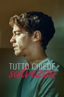 Tutto chiede salvezza adlı Dizi için poster görseli