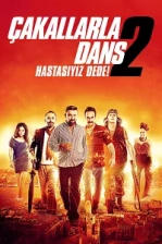 Çakallarla Dans 2: Hastasıyız Dede (2012)
