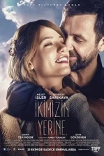 İkimizin Yerine (2016)