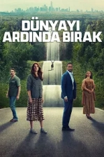 Dünyayı Ardında Bırak (2023)