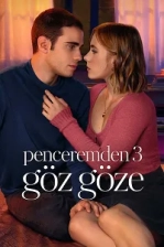 Penceremden 3: Göz Göze (2024)
