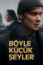 Böyle Küçük Şeyler (2024)