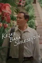 Keşke Bana Söyleseydin (2025)