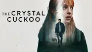 The Crystal Cuckoo 1. Sezon 6. Bölüm Banner