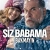 Siz Babama Bakmayın Small Poster
